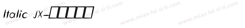 ltalic JX字体转换